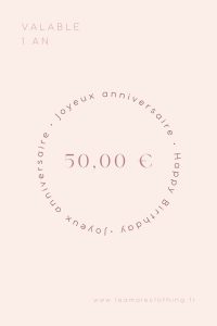 Cartes cadeaux - Joyeux Anniversaire - 50€ - Léa Maïe Clothing